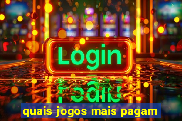 quais jogos mais pagam